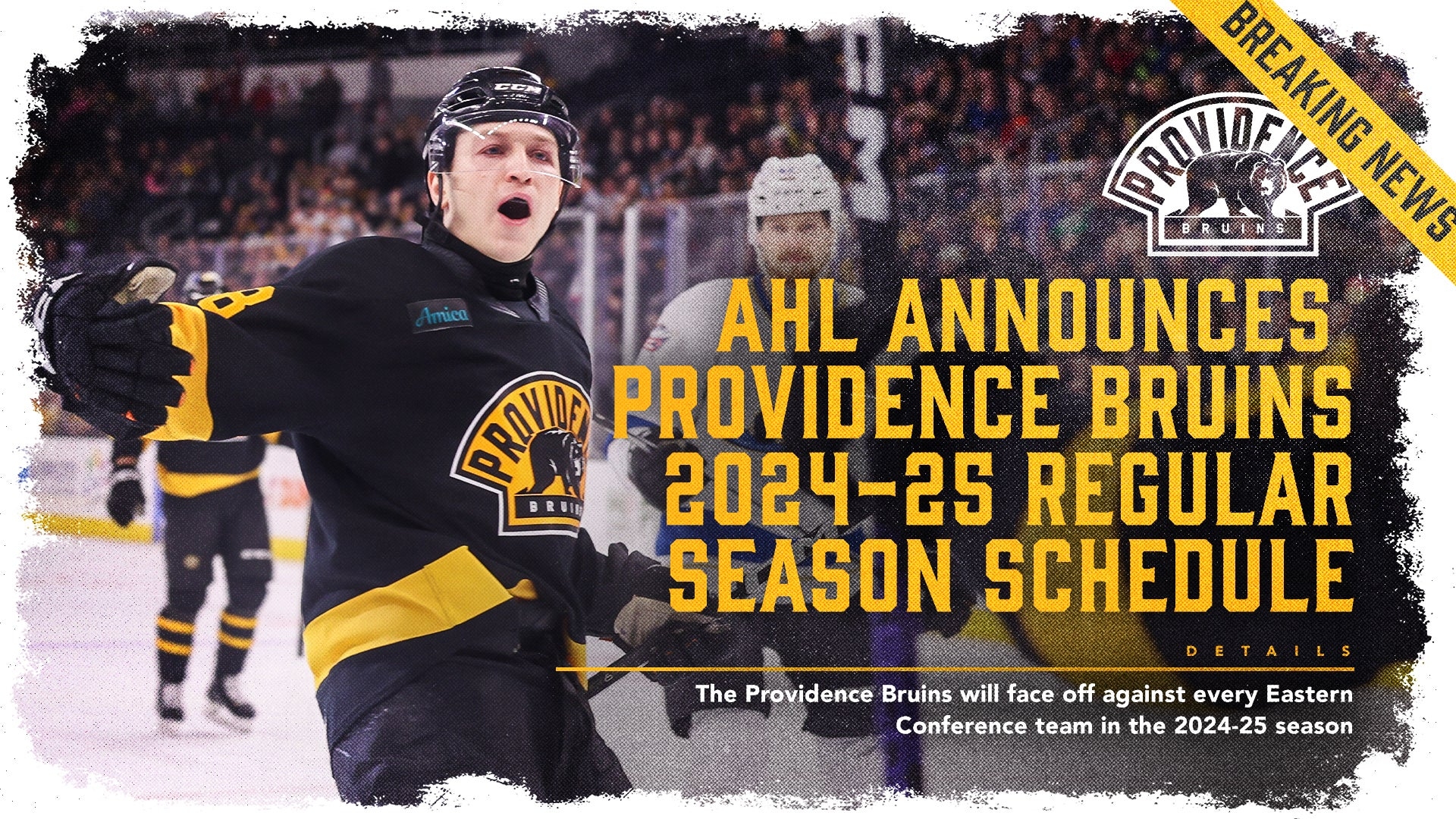 AHL ANNOUNCES PROVIDENCE BRUINS 2024 25 REGULAR SEASON SCHEDULE Providence Bruins