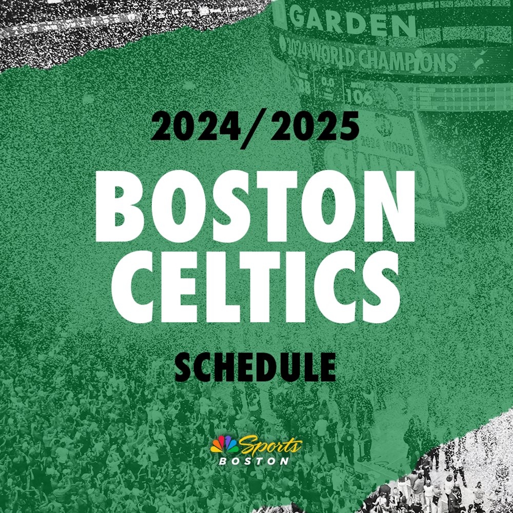 Celtics On NBC Sports Boston On X Celtics 2024 25 Season Schedule Is Here Printable Schedule Https t co Xrxi1gfPoy Https t co OJ7WKeNjDd X